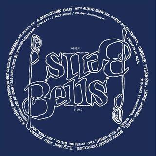 ALBERT AYLER - Bells (180g Opaque White Vinyl