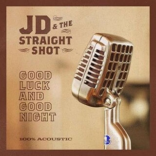 JD / STRAIGHT SHOT - Good Luck &amp; Good Night