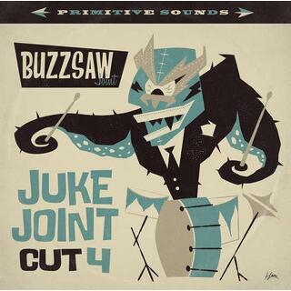 VARIOUS ARTISTS - Buzzsaw Joint Cut 4 (Juke Join