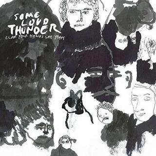 CLAP YOUR HANDS SAY YEAH - Some Loud Thunder (10th Anniversary Edition) (Lp)