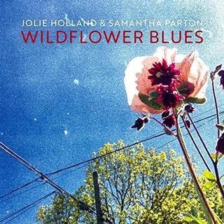 JOLIE / SAMANTHA HOLLAND - Wildflower Blues