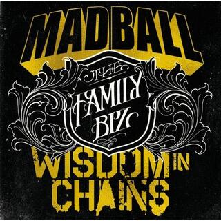 MADBALL / WISDOM IN CHAINS - Family Biz