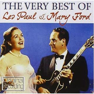 LES / FORD - Very Best Of Les Paul &amp; Mary Ford