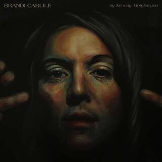 BRANDI CARLILE - By The Way I Forgive You