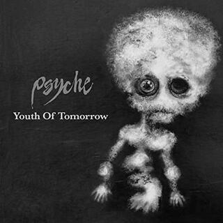 PSYCHE - Youth Of Tomorrow [cream Vinyl]