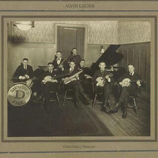 ALVIN LUCIER - Criss Cross / Hanover