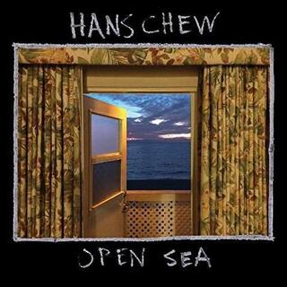 HANS CHEW - Open Sea