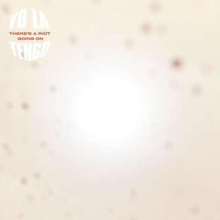 YO LA TENGO - There&#39;s A Riot Going On
