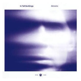 IN TALL BUILDINGS - Akinetic (White Vinyl)