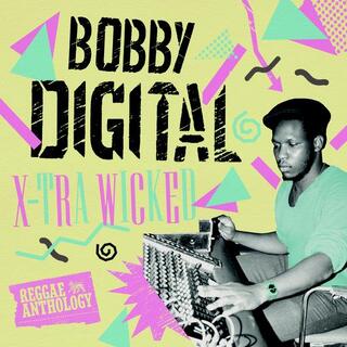 X-TRA WICKED (BOBBY DIGITAL REGGAE ANTH) / VAR - X-tra Wicked (Bobby Digital Reggae Anth) / Var