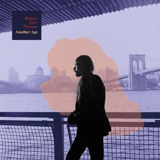ROBERT EARL THOMAS - Another Age