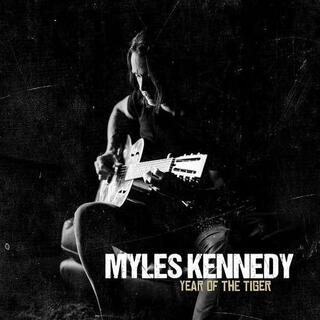 MYLES KENNEDY - Year Of The Tiger