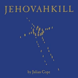JULIAN COPE - Jehovahkill (2lp)