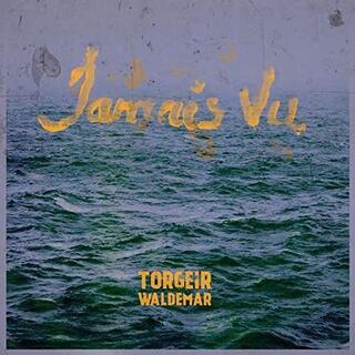 TORGEIR WALDEMAR - Jamais Vu