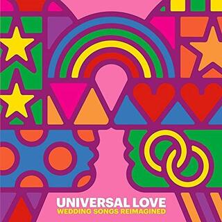 VARIOUS ARTISTS - Universal Love: Wedding Songs Reimagined [lp] (Each Song Has The Gender-specific Pronouns Reversed In Recognition Of Marriage Equali