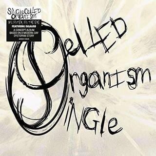 SINGLE CELLED ORGANISM - Splinter In.. -gatefold-