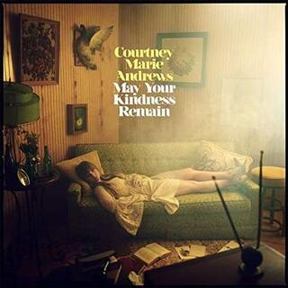 COURTNEY MARIE ANDREWS - May Your Kindness Remain