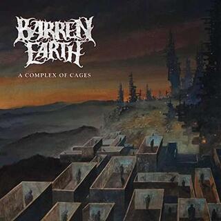 BARREN EARTH - A Complex Of Cages