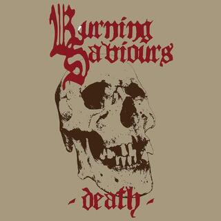 BURNING SAVIOURS - Death (Red Vinyl)