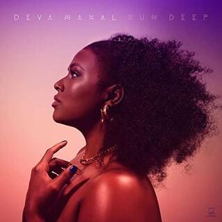 DEVA MAHAL - Run Deep