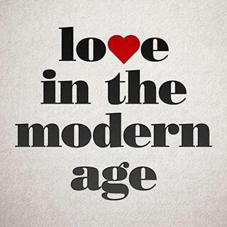 JOSH ROUSE - Love In The Modern Age