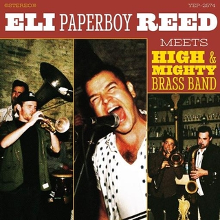 ELI PAPERBOY REED - Eli Paperboy Reed Meets High &amp; Mighty Brass Band [lp] (Includes A Brand New Track, Limited To 900, Indie-retail Exclusive) (Rsd 20