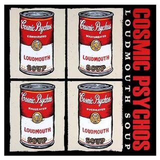 COSMIC PSYCHOS - Loudmouth Soup -download-