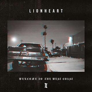 LIONHEART - Welcome To The West Coast Ii (Lp)