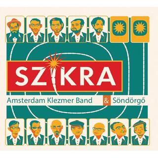 AMSTERDAM KLEZMER BAND &amp; - Szikra