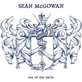 SEAN MCGOWAN - Son Of The Smith