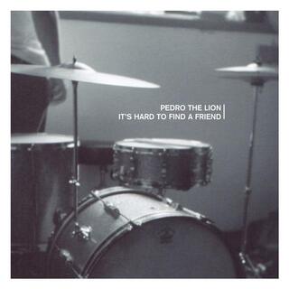 PEDRO THE LION - Itæs Hard To Find A Friend (Lp)