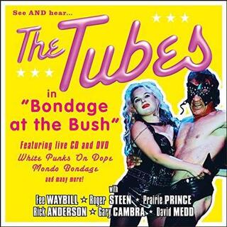 THE TUBES - Bondage At The Bush -hq-