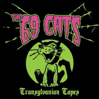 SIXTY-NINE CATS - Transsylvanian Tapes