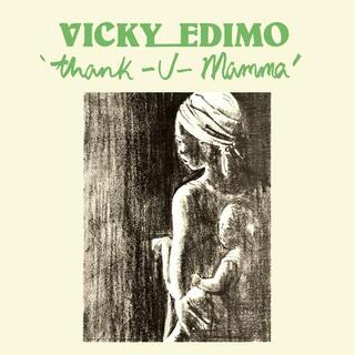 VICKY EDIMO - Thank U Mamma