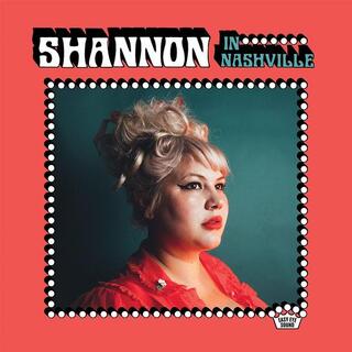 SHANNON SHAW - Shannon In Nashville (140g/dow