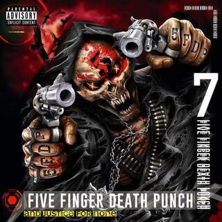 FIVE FINGER DEATH PUNCH - And Justice For None
