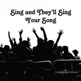 VARIOUS ARTISTS - Sing &amp; They&#39;ll Sing Your Song