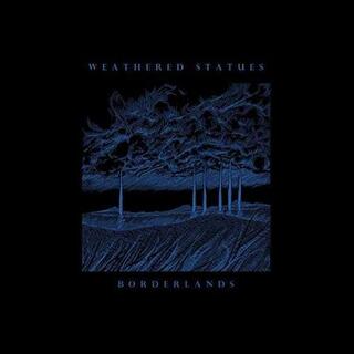 WEATHERED STATUES - Borderlands -ltd-