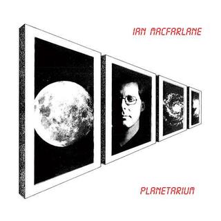 IAN MACFARLANE - Planetarium