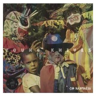 YOUNG KNIVES - Oh Happiness -4tr-