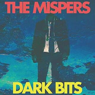 THE MISPERS - Dark Bits Ep