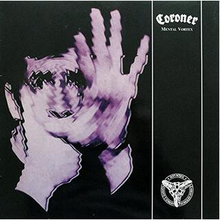 CORONER - Mental Vortex -reissue-