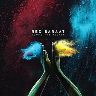 RED BARAAT - Sound The People