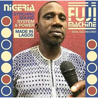 SOUL JAZZ RECORDS PRESENTS - Nigeria Fuji Machine: Synchro Sound System &amp; Power (Lp)
