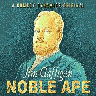 JIM GAFFIGAN - Noble Ape