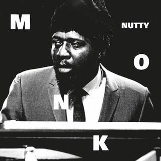 THELONIUS MONK - Nutty