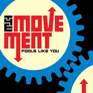MOVEMENT - Fools Like You -coloured-