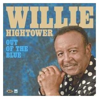 WILLIE HIGHTOWER - Out Of The Blue