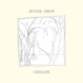 GREGOR - Silver Drop (Lp)