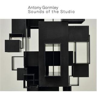 ANTONY GORMLEY - Sounds Of The Studio